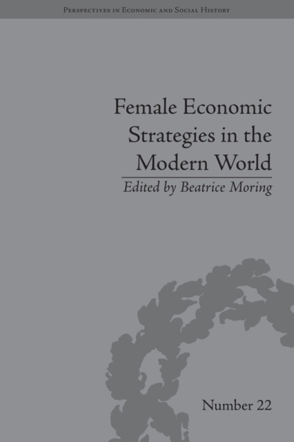 E-Book Female Economic Strategies in the Modern World Beatrice Moring