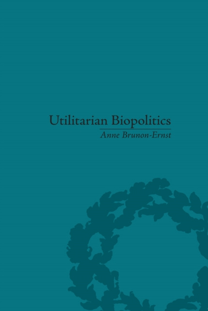 E-knjiga Utilitarian Biopolitics Anne Brunon-Ernst