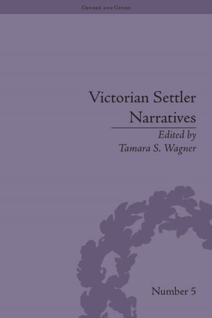 E-kniha Victorian Settler Narratives Tamara S Wagner