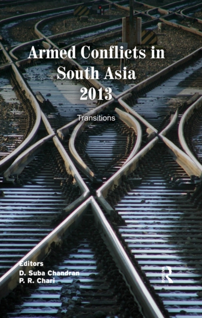 E-Book Armed Conflicts in South Asia 2013 D. Suba Chandran