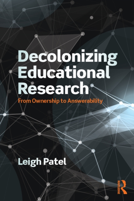 E-book Decolonizing Educational Research Leigh Patel