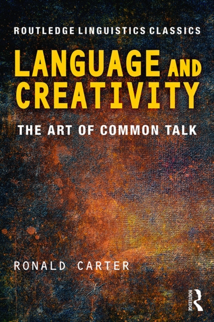 E-knjiga Language and Creativity Ronald Carter