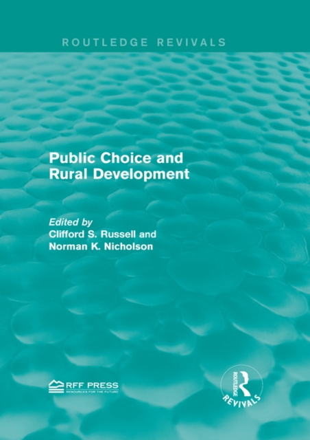 E-book Public Choice and Rural Development Clifford S. Russell
