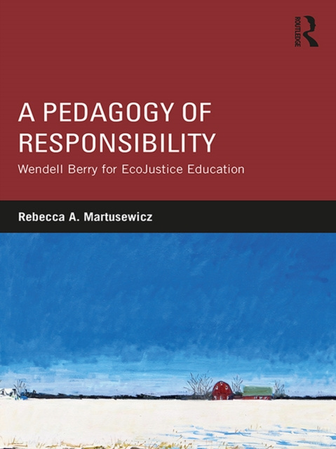 Libro elettronico Pedagogy of Responsibility Rebecca A. Martusewicz