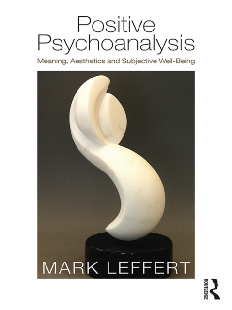 E-knjiga Positive Psychoanalysis Mark Leffert