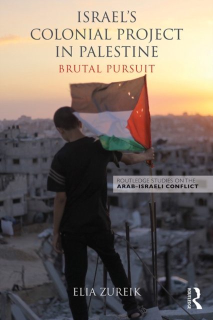 Libro elettronico Israel's Colonial Project in Palestine Elia Zureik