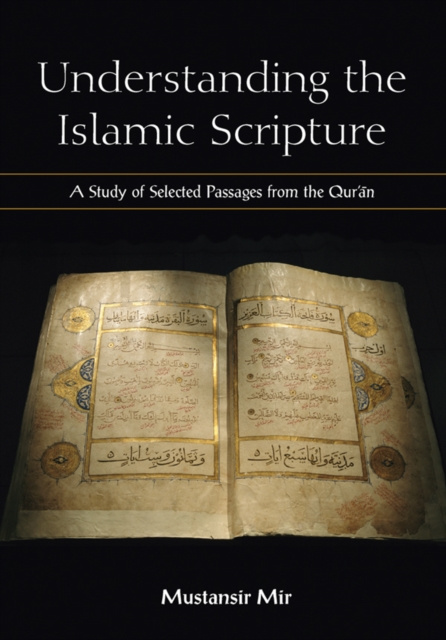 E-book Understanding the Islamic Scripture Mustansir Mir