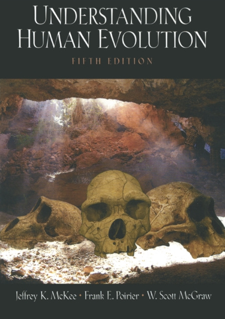 E-knjiga Understanding Human Evolution Jeffrey K. McKee