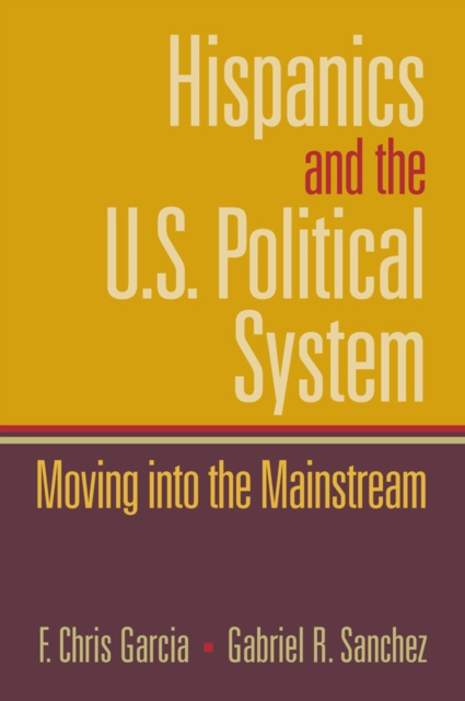 E-kniha Hispanics and the U.S. Political System Chris Garcia
