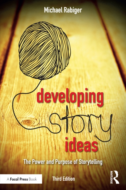 E-kniha Developing Story Ideas Michael Rabiger