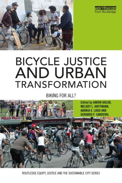 Libro elettronico Bicycle Justice and Urban Transformation Aaron Golub