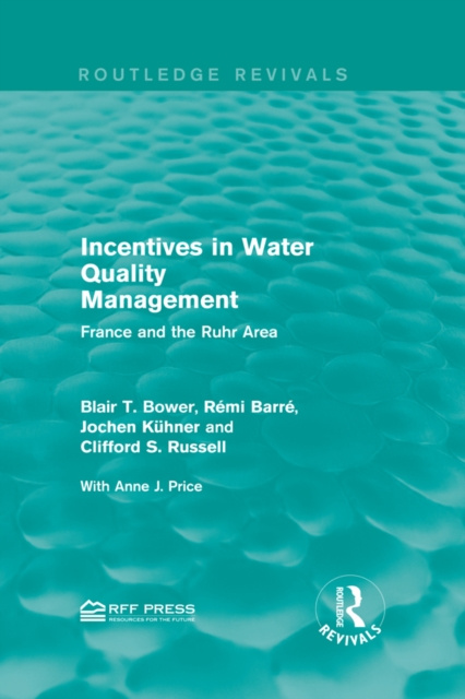 Libro elettronico Incentives in Water Quality Management Blair T. Bower