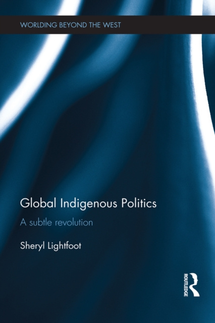 E-knjiga Global Indigenous Politics Sheryl Lightfoot