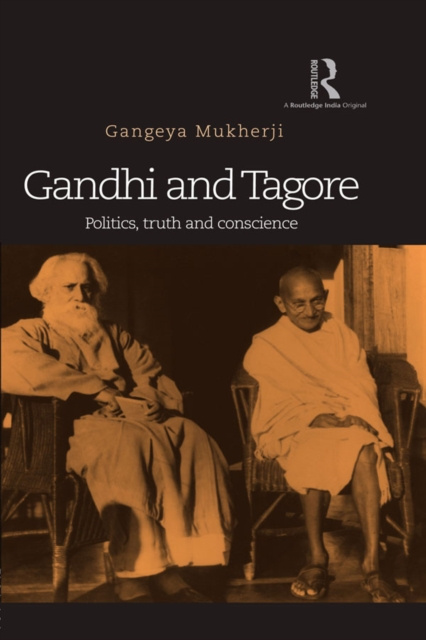 E-kniha Gandhi and Tagore Gangeya Mukherji