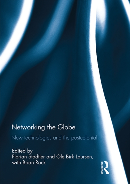 E-knjiga Networking the Globe Florian Stadtler
