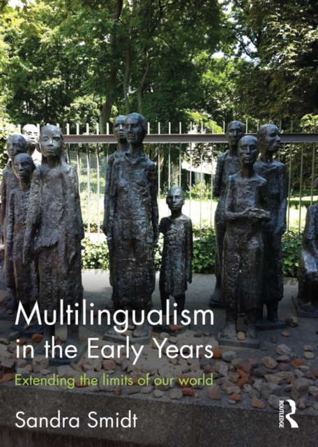 E-knjiga Multilingualism in the Early Years Sandra Smidt