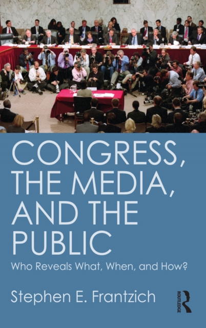 E-book Congress, the Media, and the Public Stephen E. Frantzich