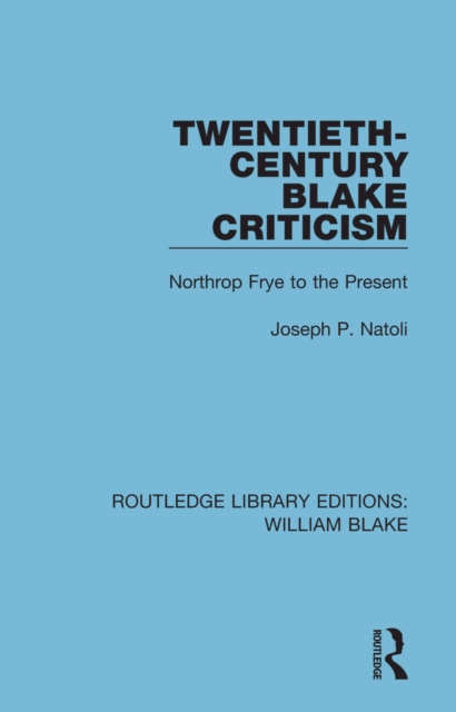 E-book Twentieth-Century Blake Criticism Joseph P. Natoli