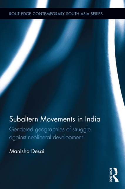E-book Subaltern Movements in India Manisha Desai