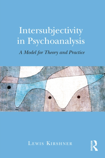 E-book Intersubjectivity in Psychoanalysis Lewis Kirshner