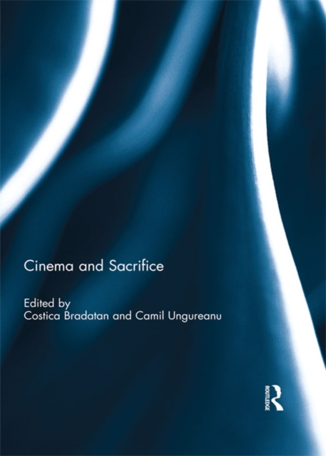 E-knjiga Cinema and Sacrifice Costica Bradatan