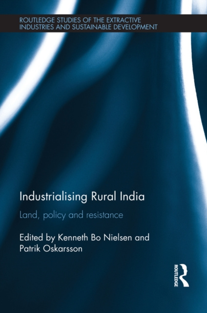 E-kniha Industrialising Rural India Kenneth Bo Nielsen