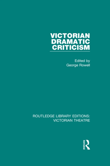 E-book Victorian Dramatic Criticism George Rowell