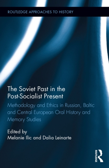 E-kniha Soviet Past in the Post-Socialist Present Melanie Ilic