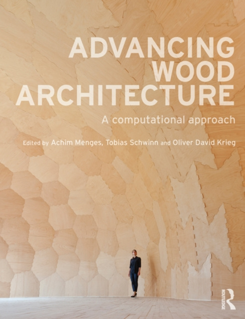 E-Book Advancing Wood Architecture Achim Menges