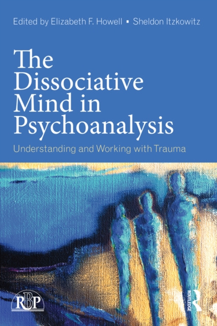 E-book Dissociative Mind in Psychoanalysis Elizabeth Howell