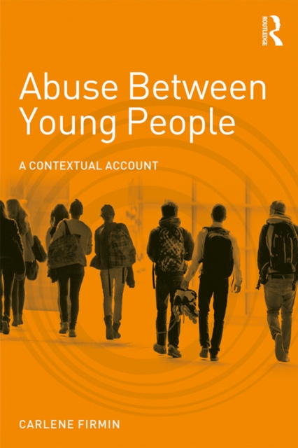 E-knjiga Abuse Between Young People Carlene Firmin