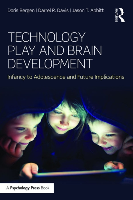 E-kniha Technology Play and Brain Development Doris Bergen