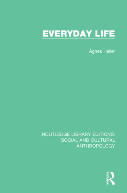 E-knjiga Everyday Life Agnes Heller