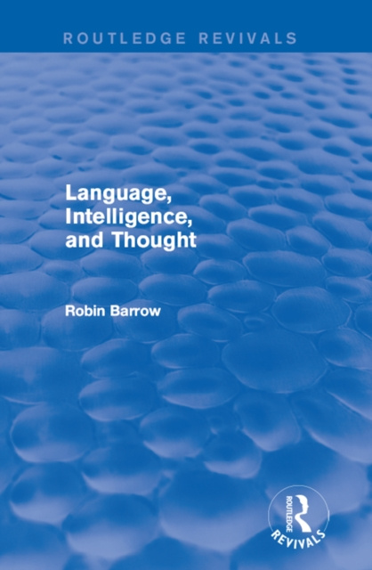 E-knjiga Language, Intelligence, and Thought Robin Barrow