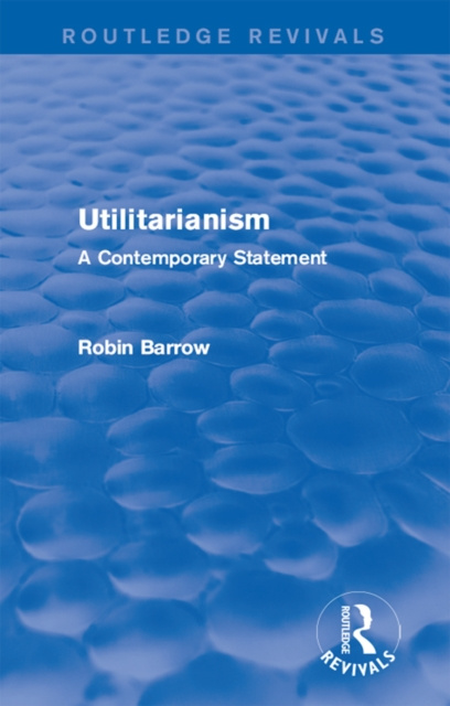 E-book Utilitarianism Robin Barrow