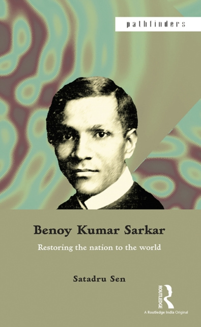 E-Book Benoy Kumar Sarkar Satadru Sen