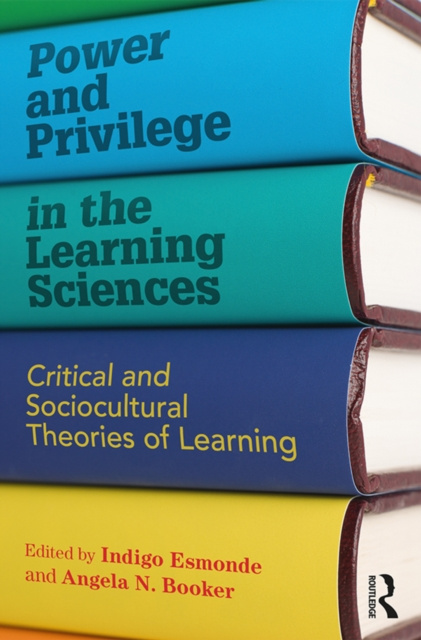 E-book Power and Privilege in the Learning Sciences Indigo Esmonde