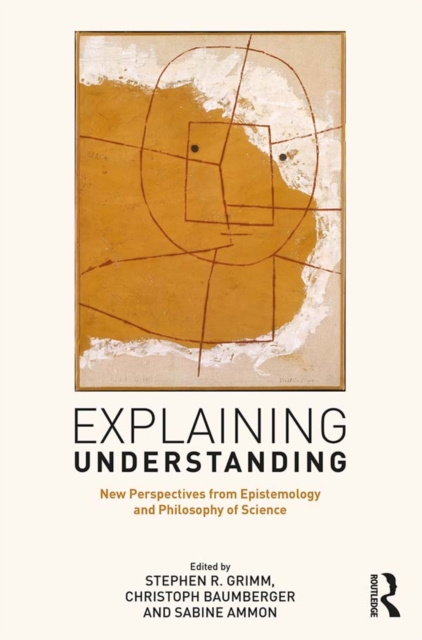 E-knjiga Explaining Understanding Stephen R. Grimm
