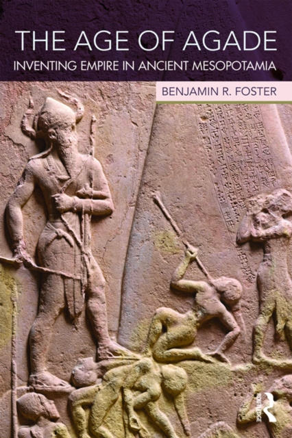 E-kniha Age of Agade Benjamin R. Foster