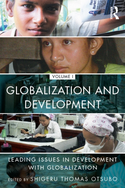 E-book Globalization and Development Volume I Shigeru Thomas Otsubo