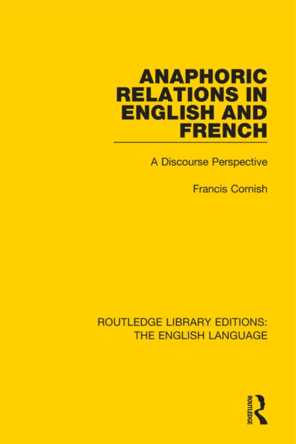 Libro electrónico Anaphoric Relations in English and French Francis Cornish