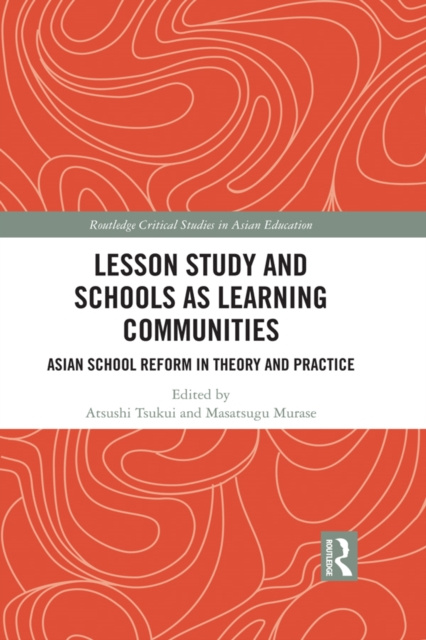 E-knjiga Lesson Study and Schools as Learning Communities Atsushi Tsukui