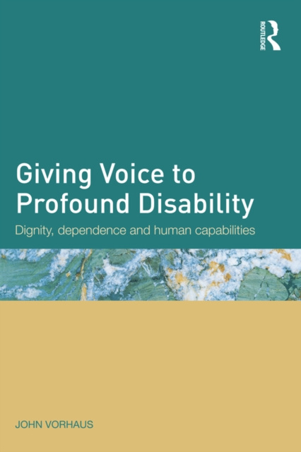 E-kniha Giving Voice to Profound Disability John Vorhaus