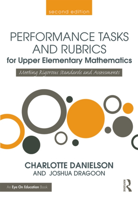 E-book Performance Tasks and Rubrics for Upper Elementary Mathematics Charlotte Danielson