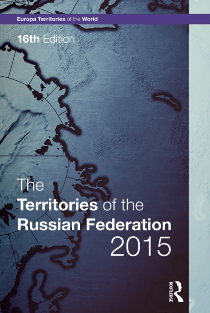E-book Territories of the Russian Federation 2015 Europa Publications