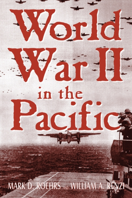 E-book World War II in the Pacific William A. Renzi