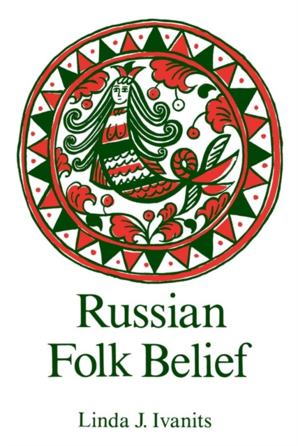 E-book Russian Folk Belief Linda J. Ivanits
