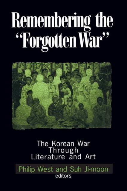 E-knjiga Remembering the Forgotten War Philip West