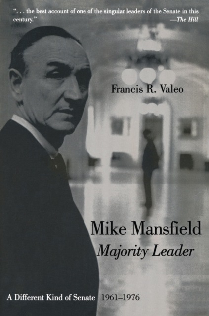 E-knjiga Mike Mansfield, Majority Leader Francis R. Valeo