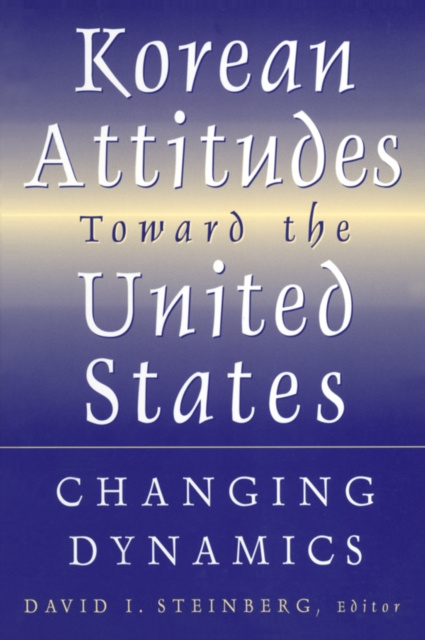 E-kniha Korean Attitudes Toward the United States David I. Steinberg